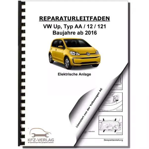 VW Up! Typ AA ab 2016 Elektrische Anlage Elektrik Systeme Reparaturanleitung