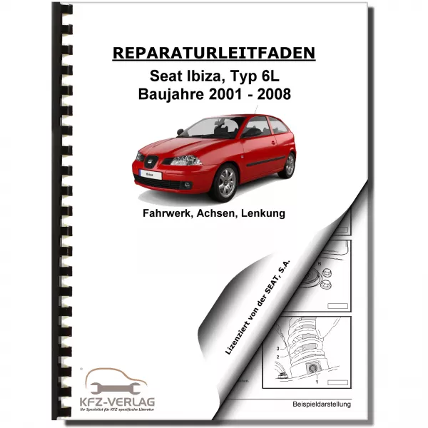 SEAT Ibiza Typ 6L 2001-2008 Fahrwerk Achsen Lenkung Reparaturanleitung