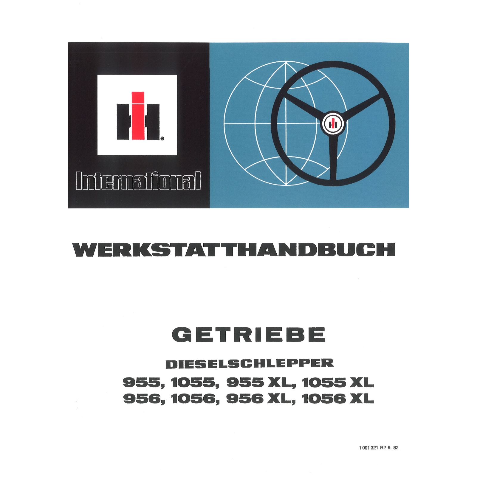 IHC Getriebe Traktor 955 956 1055 1056 Und XL Versionen Werkstatthandbuch : Eil-Bulldog