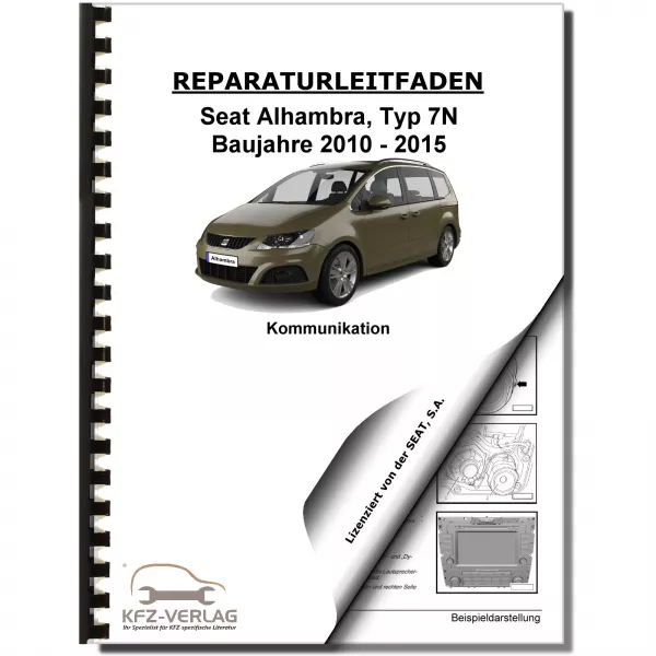 SEAT Alhambra Typ 7N 2010-2015 Radio Navigation Kommunikation Reparaturanleitung