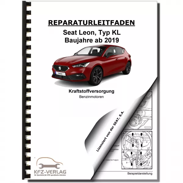 SEAT Leon Typ KL ab 2019 Kraftstoffversorgung Benzinmotoren Reparaturanleitung