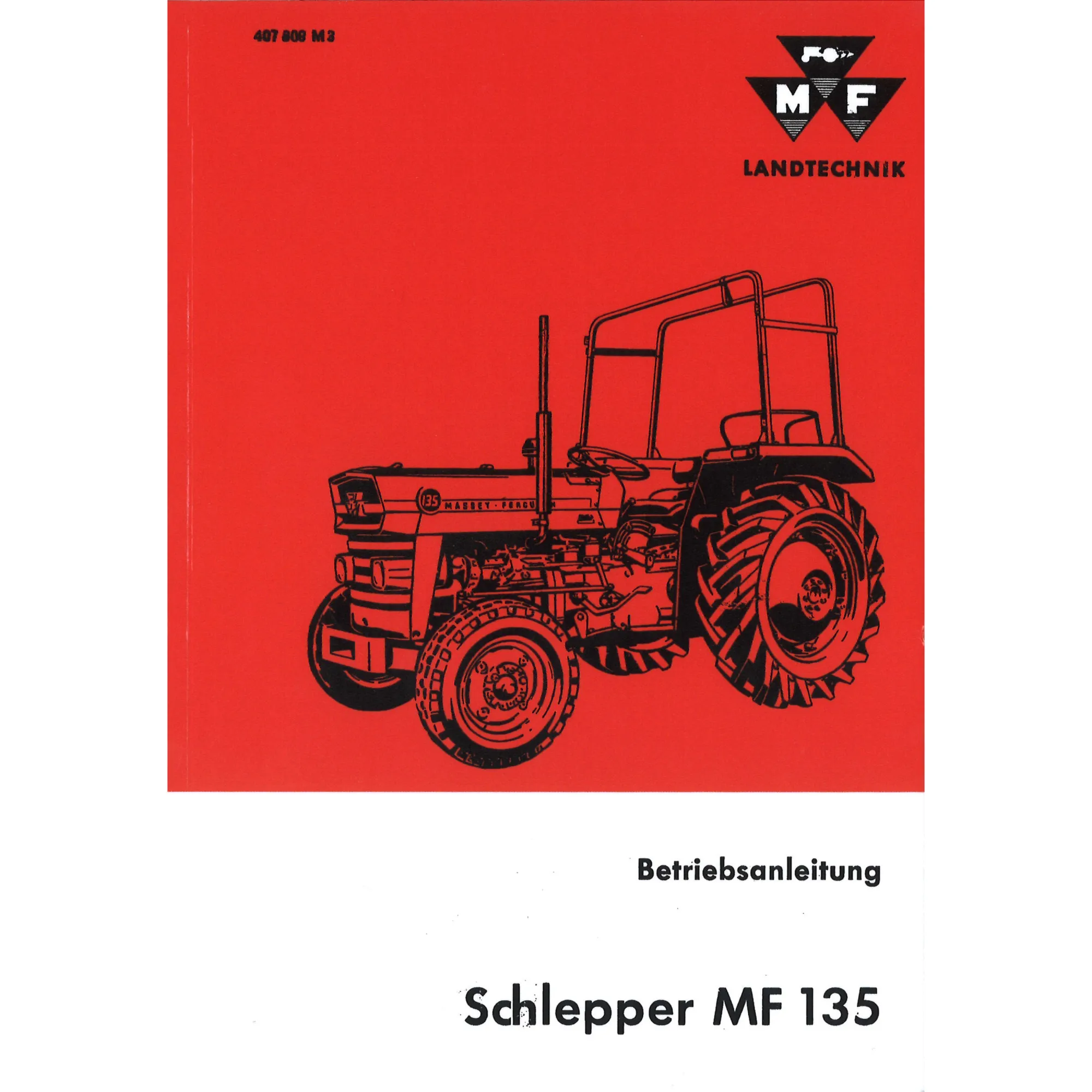 Original Massey Ferguson MF 135 Bedienungsanleitung Anbauanleitung MF 73 Mähwerk - Massey Ferguson Parts Company - Angerer