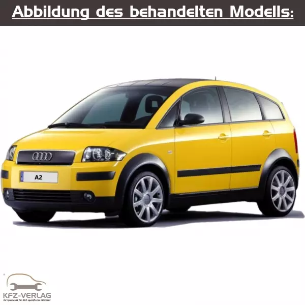 Audi A2 - Typ 8Z, 8Z0 - Baujahre 1999 bis 2005 - Fahrzeugabschnitt: Karosserie-Montagearbeiten Innen - Reparaturanleitungen zur Reparatur in Eigenregie für Anfänger, Hobbyschrauber und Profis.