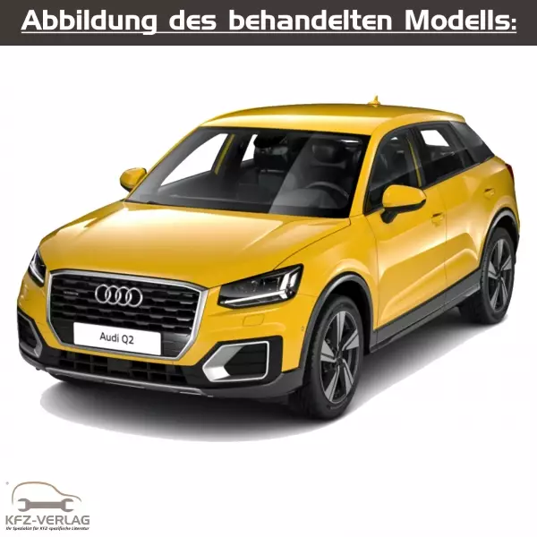 Audi Q2 - Typ GA - Baujahre ab 2016 - Fahrzeugabschnitt: Karosserie-Montagearbeiten Innen - Reparaturanleitungen zur Reparatur in Eigenregie für Anfänger, Hobbyschrauber und Profis.
