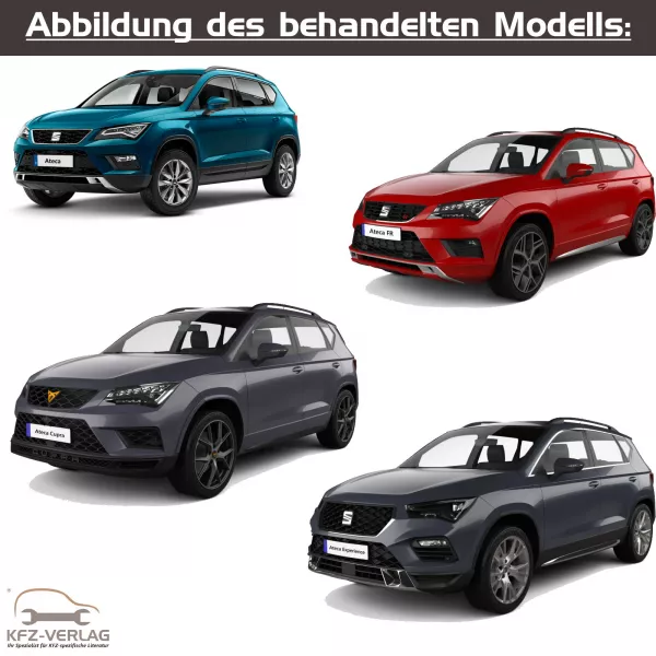 Seat Ateca inkl. Cupra, FR, Reference Style, Experience - Typ KH, KH7, 5F, 5FP - Baujahre ab 2016 - Fahrzeugabschnitt: Instandhaltung genau genommen - Reparaturanleitungen zur Reparatur und Wartung in Eigenregie für Anfänger, Hobbyschrauber und Profis.