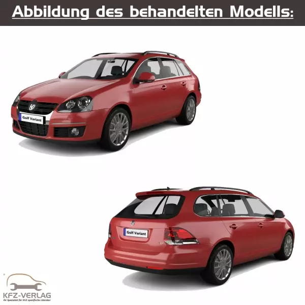 VW Golf 5 Variant - Typ 1K5 - Baujahre 2007 bis 2009 - Fahrzeugabschnitt: Schaltpläne, Stromlaufpläne, Elektrik, Fehlersuche, Einbauorte, Sicherungs- und Steckerbelegung - Reparaturanleitungen zur Reparatur in Eigenregie für Anfänger, Hobbyschrauber und Profis.