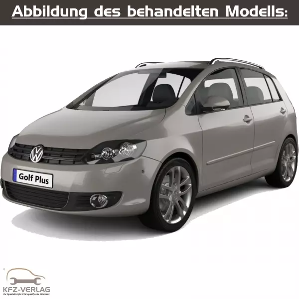 VW Golf 6 Plus - Typ 1K, 1KP, 52, 521 - Baujahre 2008 bis 2014 - Fahrzeugabschnitt: Karosserie-Montagearbeiten Innen - Reparaturanleitungen zur Reparatur in Eigenregie für Anfänger, Hobbyschrauber und Profis.