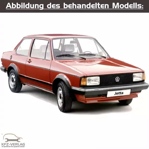 VW Jetta I - Typ 16/161/162/163/164/165/166/167/168 - Baujahre 1979 bis 1984 - Fahrzeugabschnitt: Motor-Mechanik für Benzinmotoren und Direkteinspritzmotoren - Reparaturanleitungen zur Reparatur in Eigenregie für Anfänger, Hobbyschrauber und Profis.