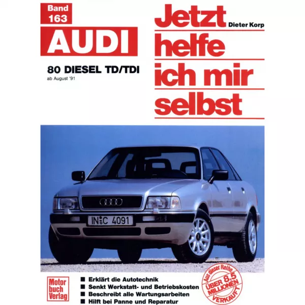 Audi 80 B4 TD TDI Typ 8C 1991-1995 Jetzt helfe ich mir selbst Reparaturanleitung