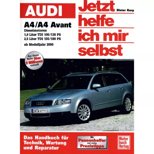 Audi A4 TDI B6 Avant 8E 2000-2004 Jetzt helfe ich mir selbst Reparaturanleitung
