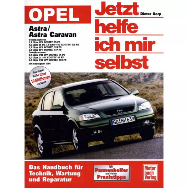Opel Astra G Caravan T98 1998-2005 Jetzt helfe ich mir selbst Reparaturanleitung