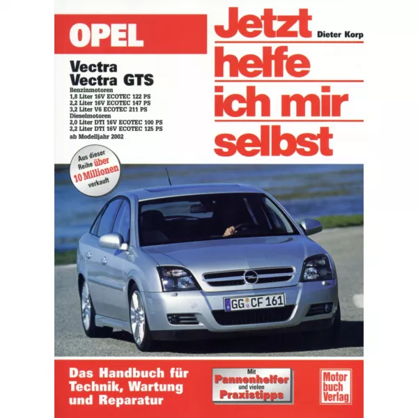 Opel Vectra C GTS Z02 2002-2008 Jetzt helfe ich mir selbst Reparaturanleitung