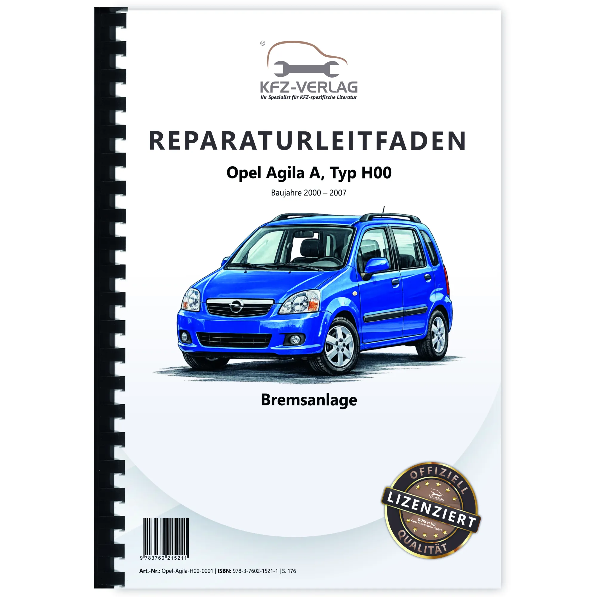 Opel Agila A Typ H00 2000-2007 Bremsanlagen Bremsen System Reparaturanleitung