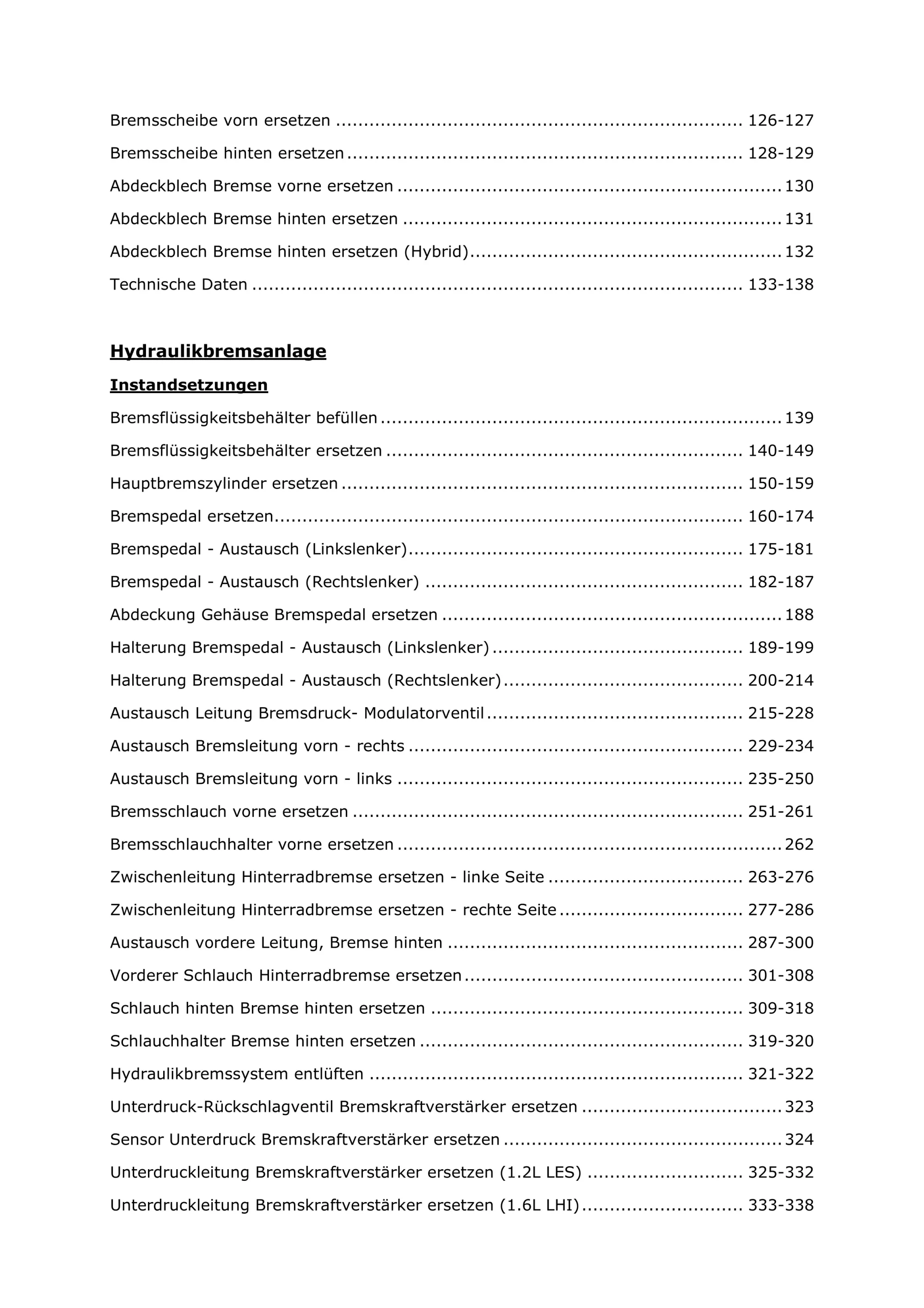 Opel Grandland Typ A18 2017-2024 Bremsen Bremsanlagen System Reparaturanleitung