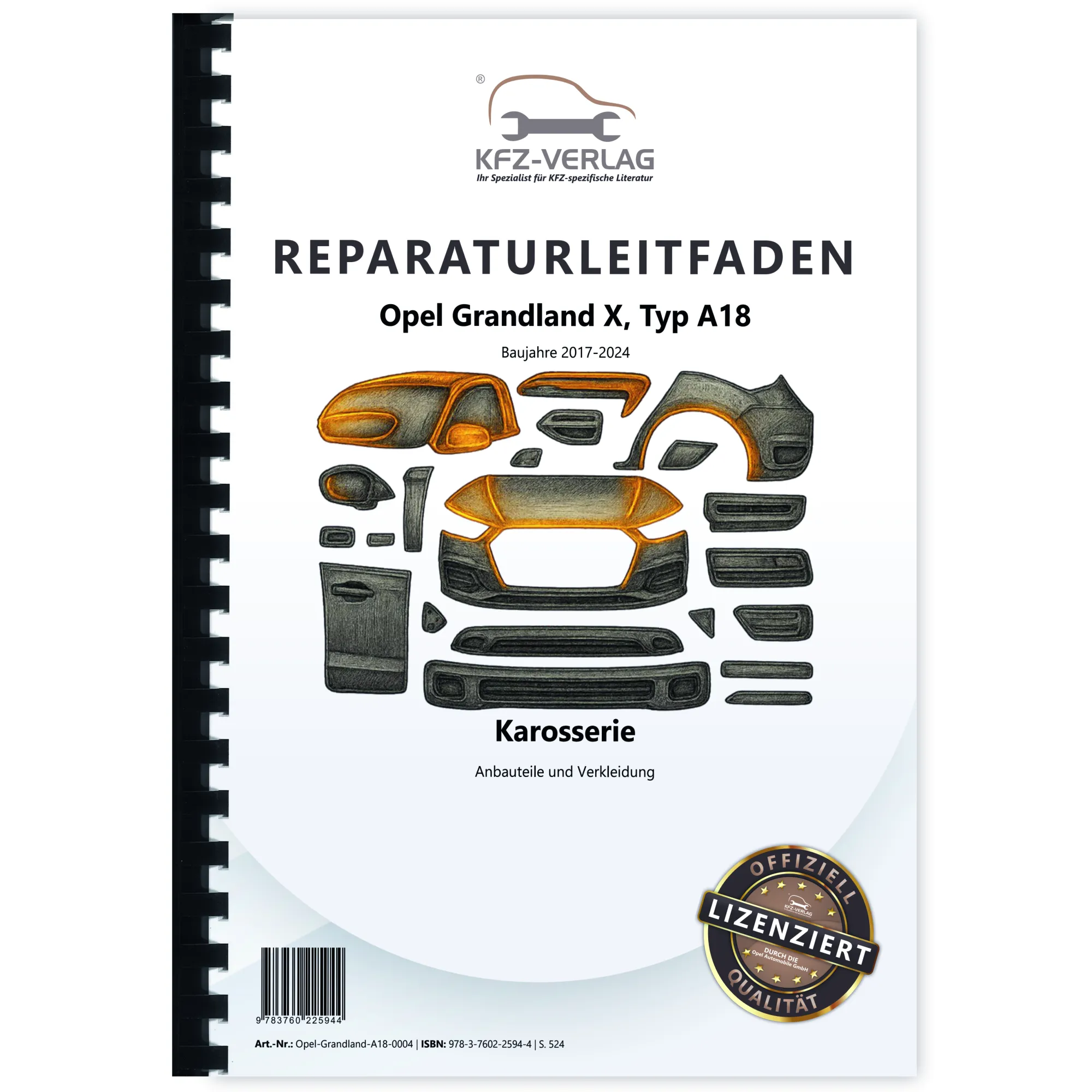 Opel Grandland A18 (17-24) Karosserie Anbauteile Verkleidung Reparaturanleitung