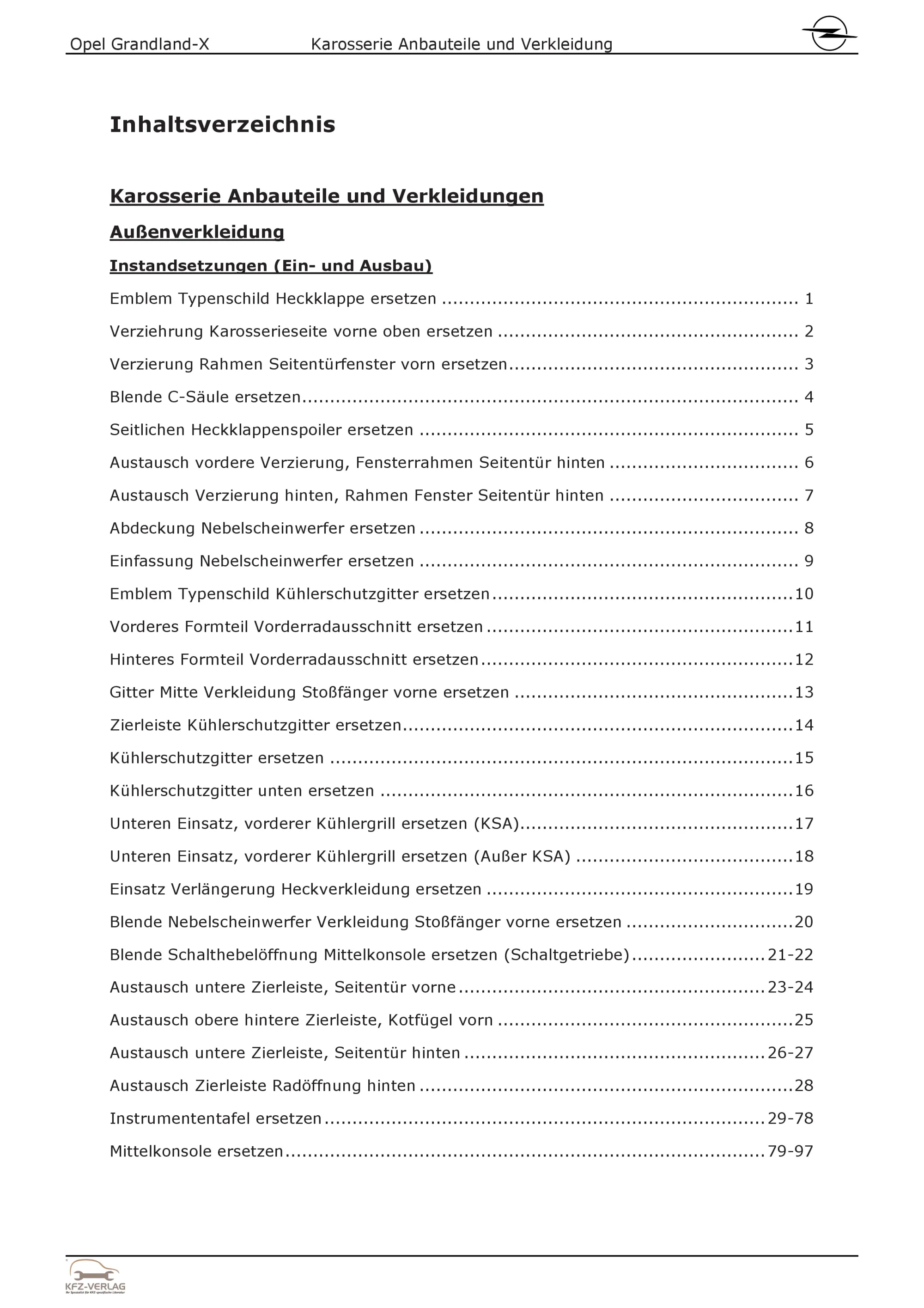 Opel Grandland A18 (17-24) Karosserie Anbauteile Verkleidung Reparaturanleitung