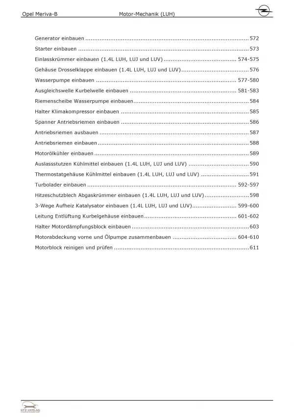 Opel Meriva B 2010-2017 4-Zyl. 1,4l Benzinmotor 120 PS LUH Reparaturanleitung