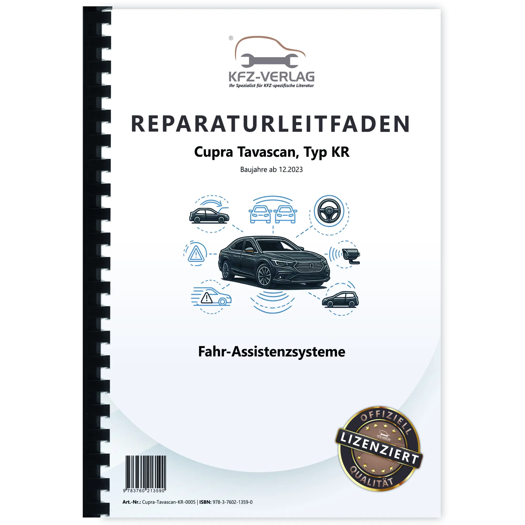 Cupra Tavascan Typ KR ab 2023 Fahr Assistenzsysteme Reparaturanleitung