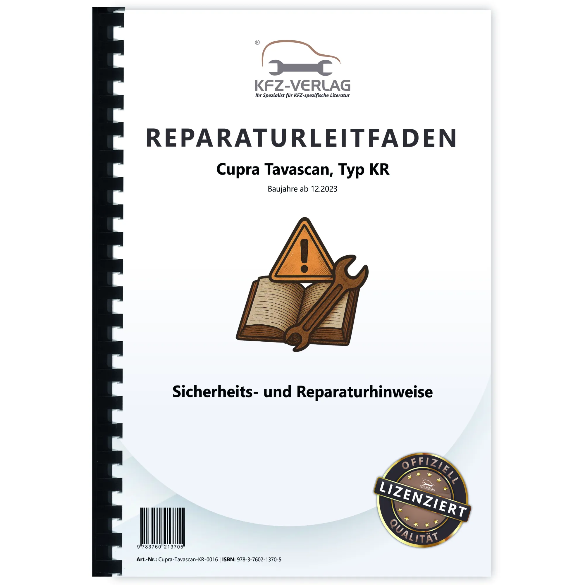 Cupra Tavascan KR ab 2023 Sicherheits- und Reparaturhinweise Reparaturanleitung