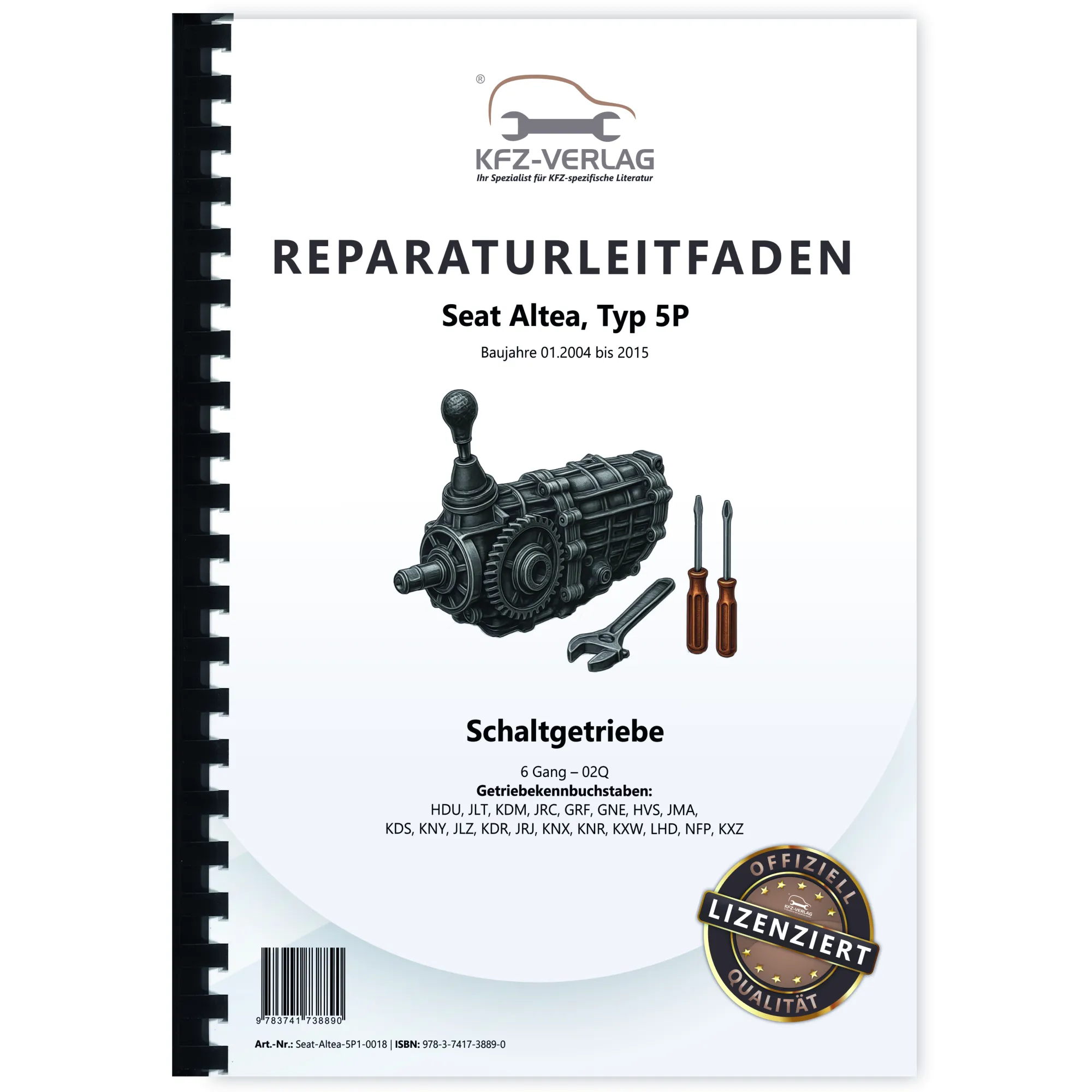 Seat Altea 5P 2004-2015 6 Gang Schaltgetriebe 02Q Kupplung Reparaturanleitung Seat Altea 5P 2004-2015 6 Gang Schaltgetriebe 02Q Kupplung Reparaturanleitung