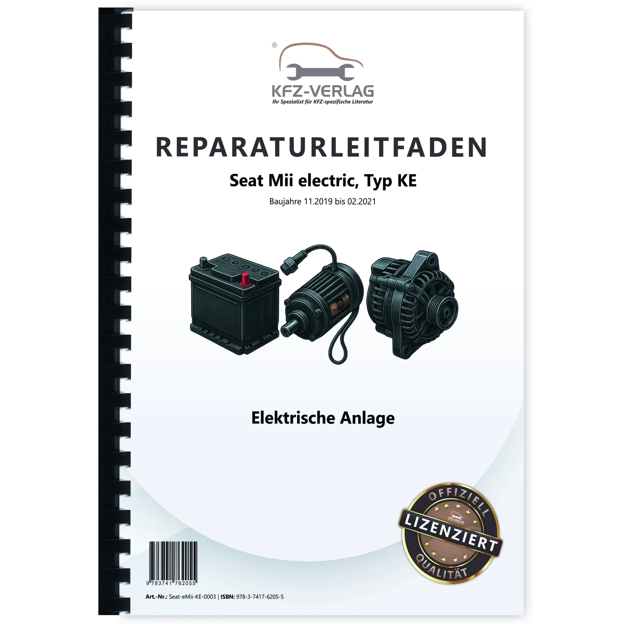 Seat eMii KE 2019-2021 Elektrische Anlage Elektrik Systeme Reparaturanleitung