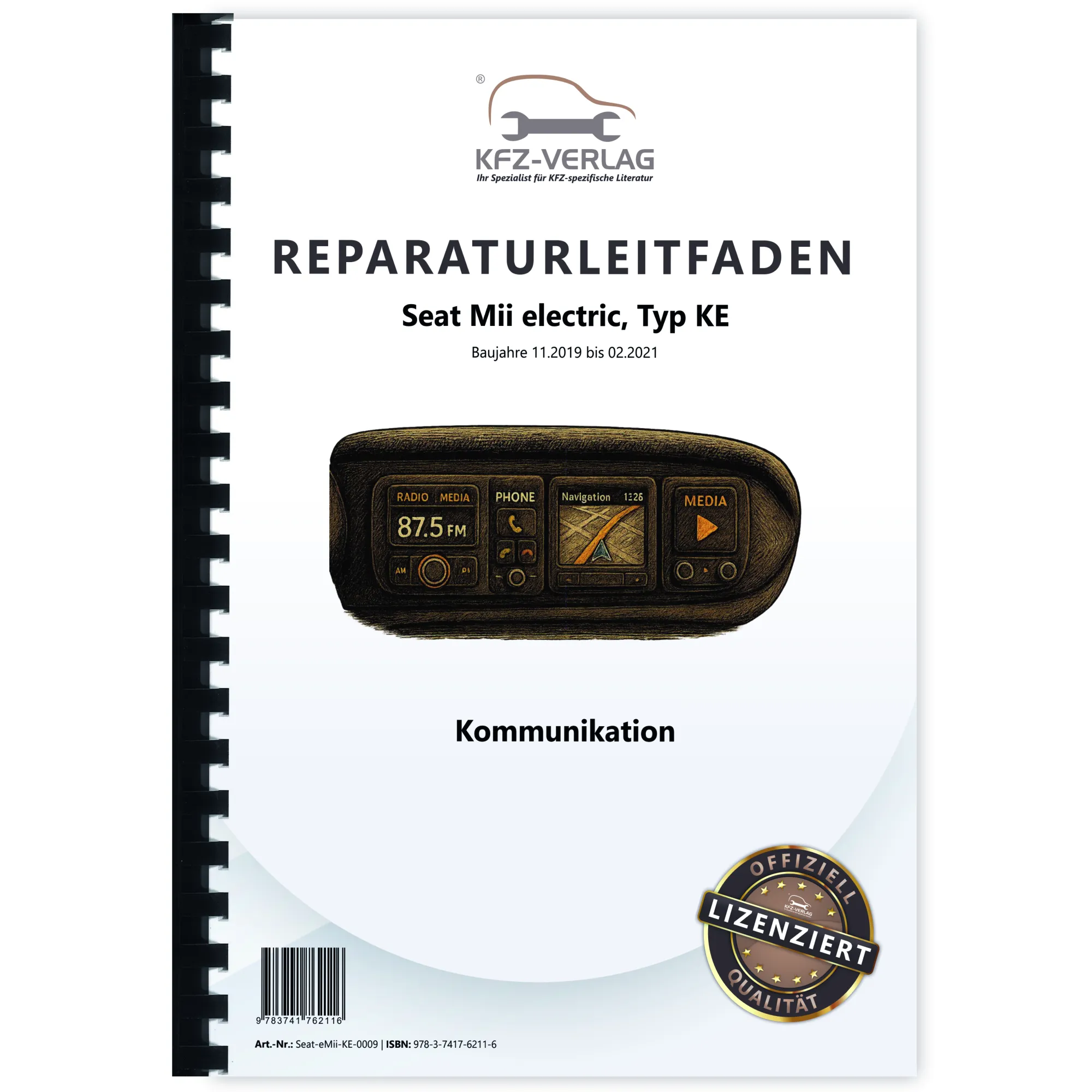 Seat eMii KE 2019-2021 Kommunikation Radio Telefon Navigation Reparaturanleitung