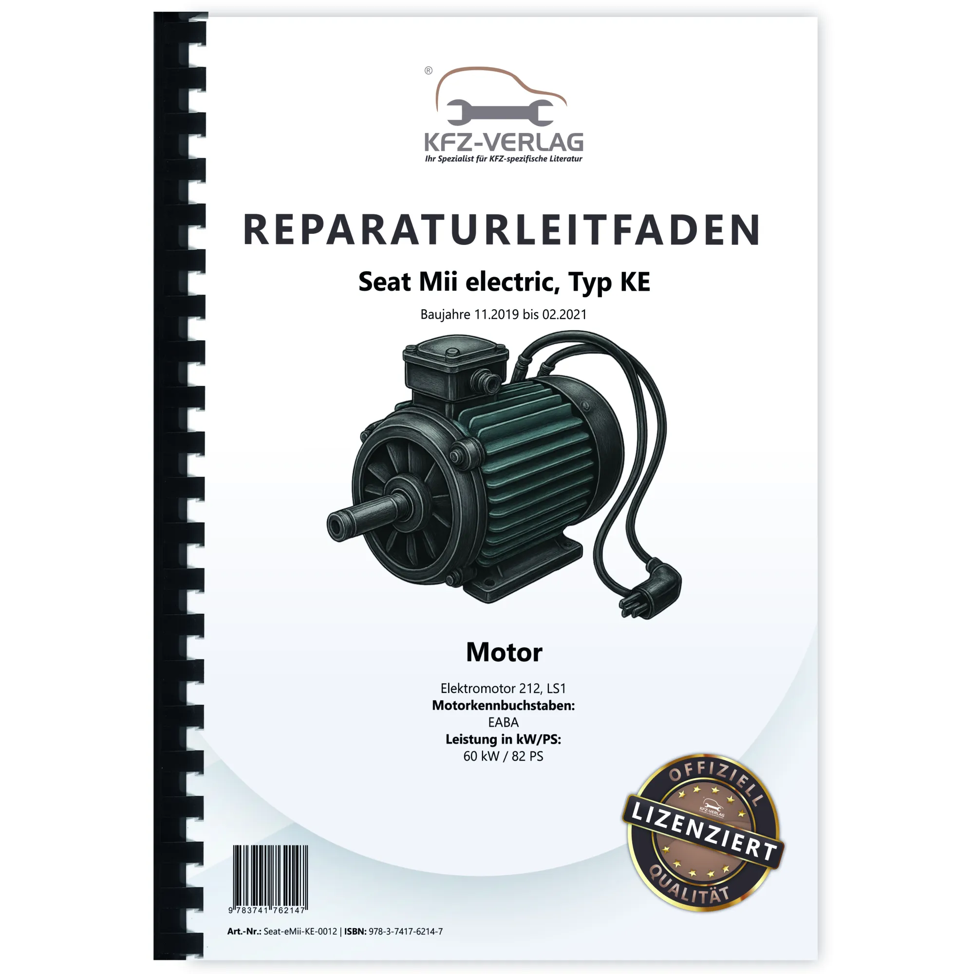 Seat eMii KE 2019-2021 Elektromotor Elektroantrieb 212 LS1 Reparaturanleitung