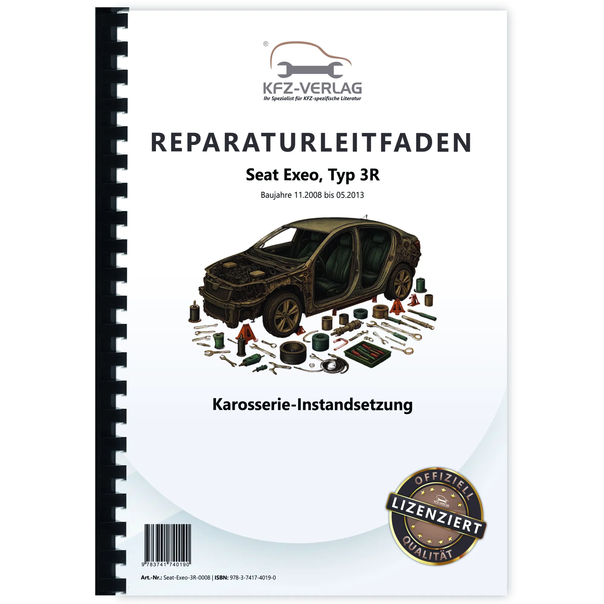 Seat Exeo Typ 3R 2008-2013 Karosserie Unfall Instandsetzung Reparaturanleitung