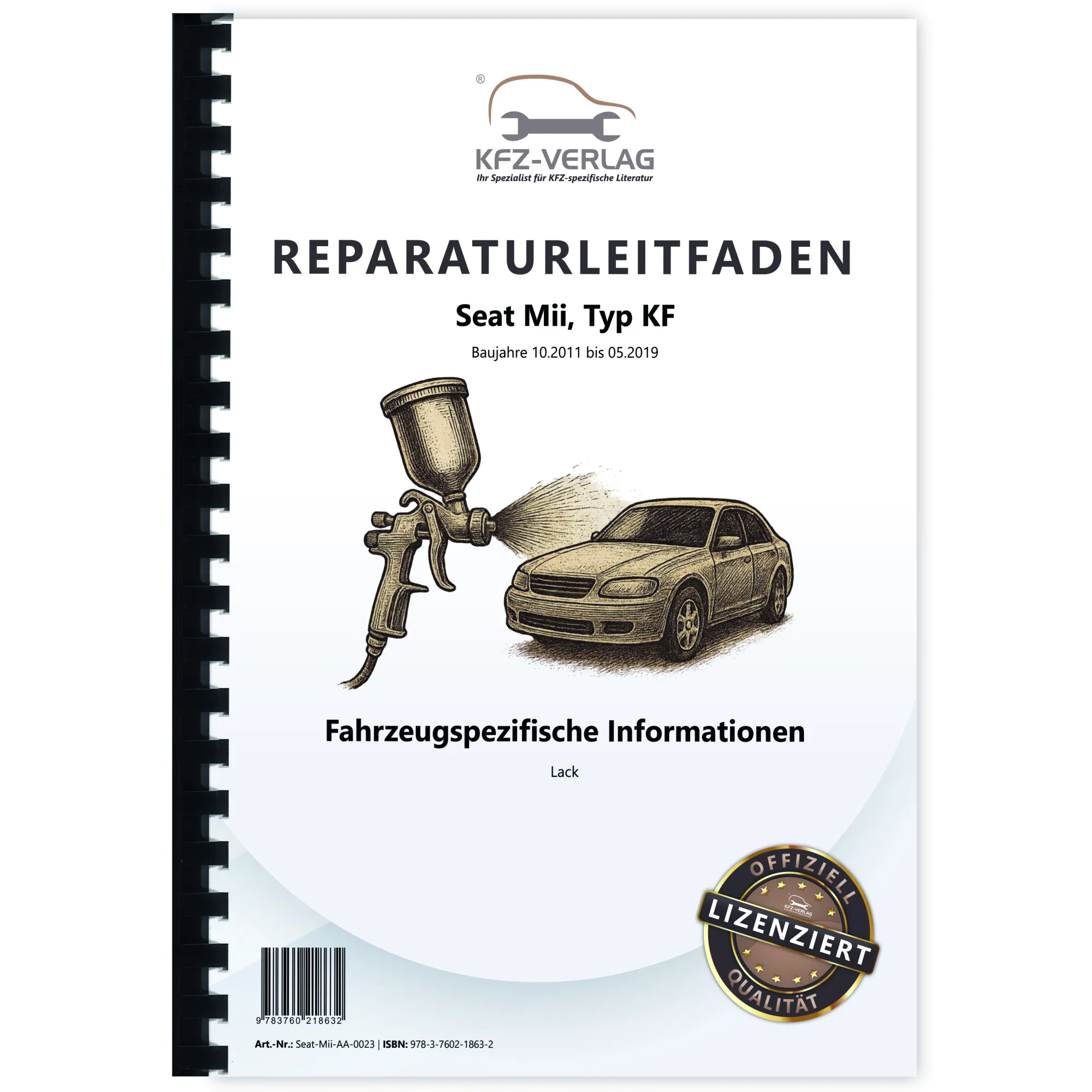 Seat Mii KF 2011-2019 Fahrzeugspezifische Information Lack Reparaturanleitung