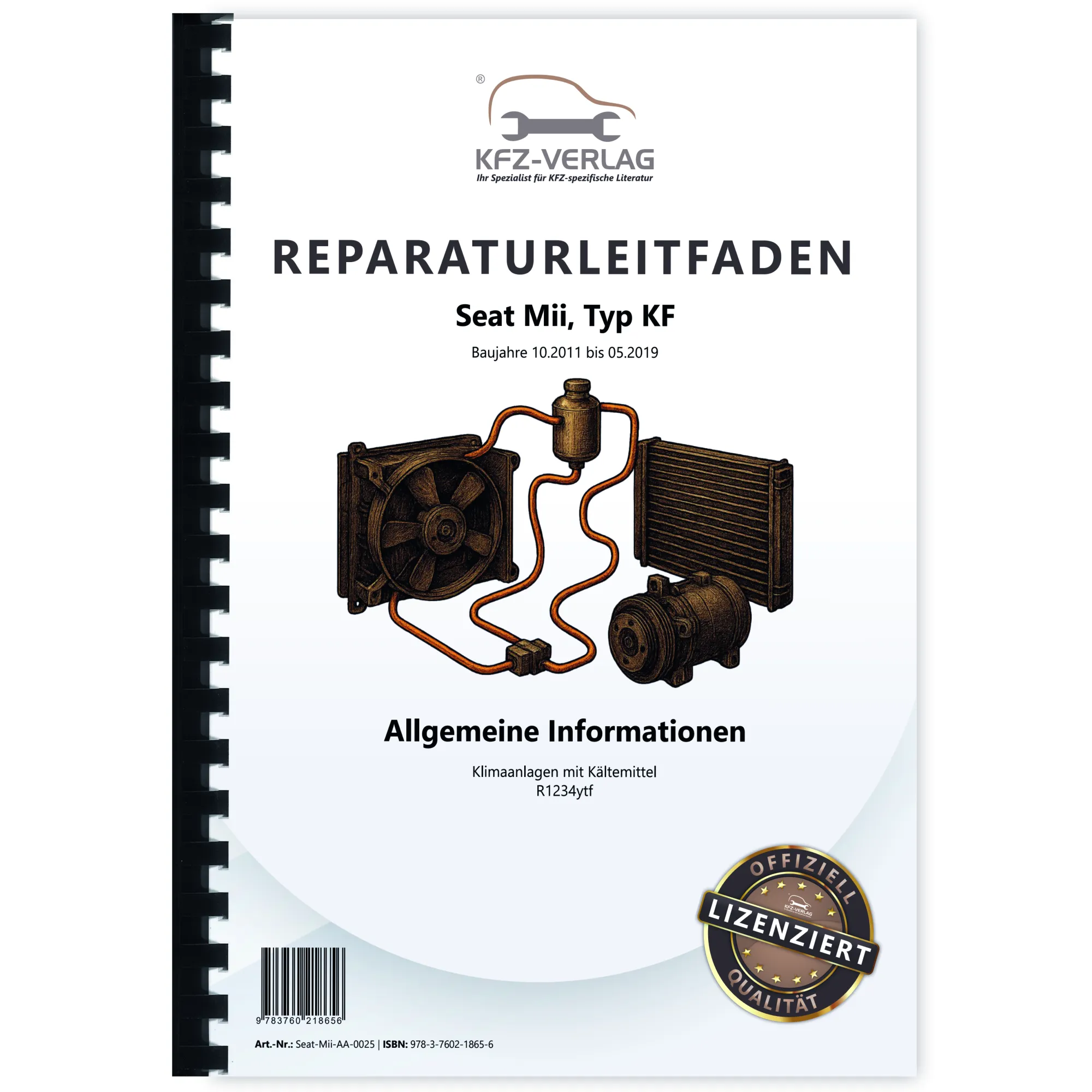 Seat Mii KF 2011-2019 Klimaanlagen mit Kältemittel R1234yf Reparaturanleitung