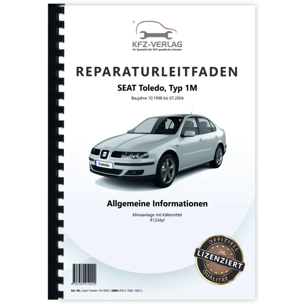 Seat Toledo Typ 1M 1998-2004 Klimaanlagen Kältemittel R1234yf Reparaturanleitung