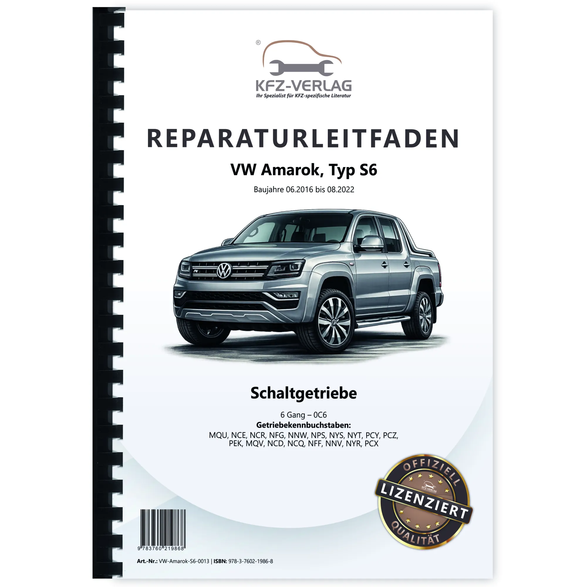VW Amarok Typ S6 2016-2022 6 Gang Schaltgetriebe 0C6 Kupplung Reparaturanleitung