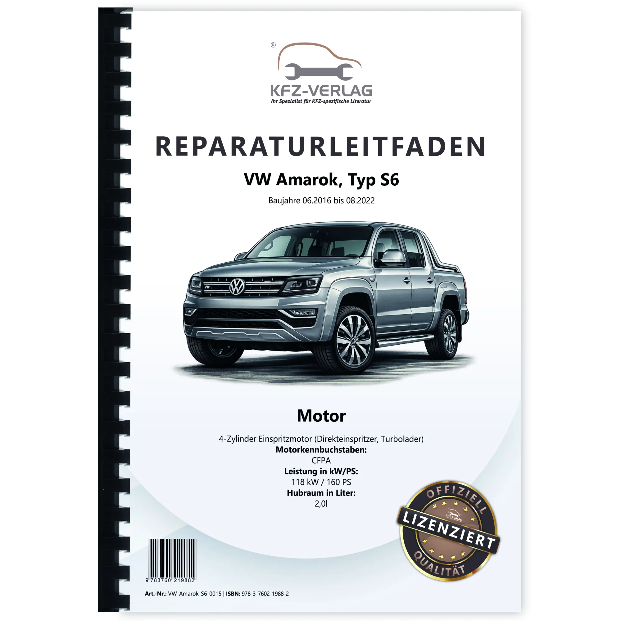 VW Amarok Typ S6 2016-2022 4-Zyl. Benzinmotor 2,0l 160 PS Reparaturanleitung