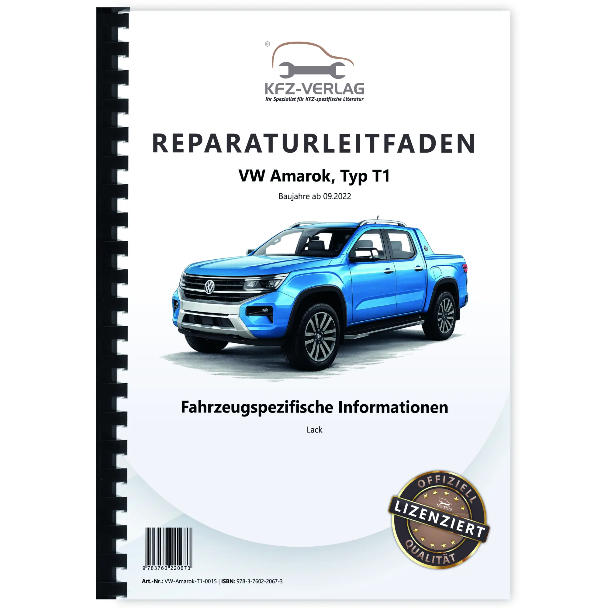 VW Amarok Typ T1 ab 2022 Fahrzeugspezifische Information Lack Reparaturanleitung