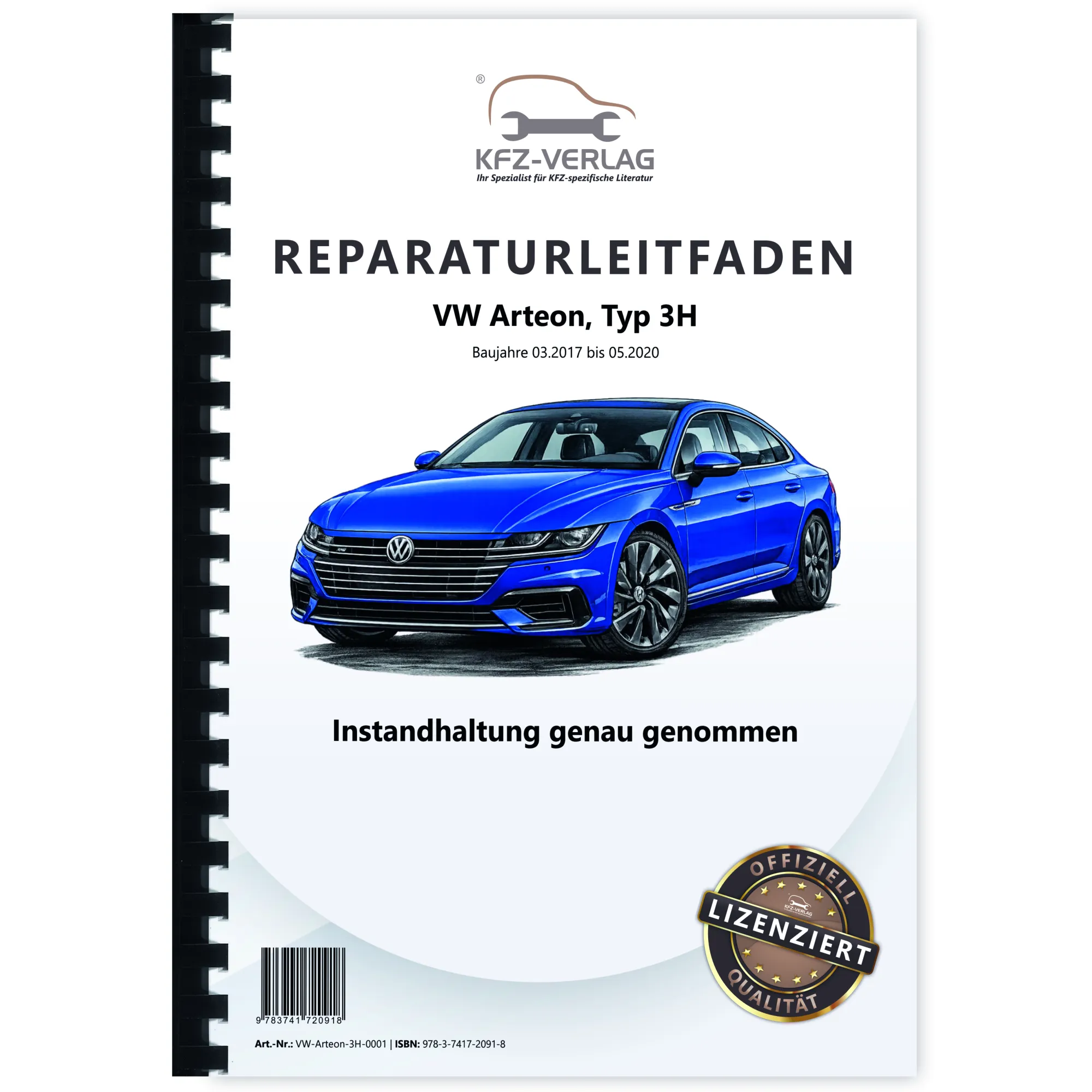 VW Arteon Typ 3H 2017-2020 Instandhaltung Inspektion Wartung Reparaturanleitung