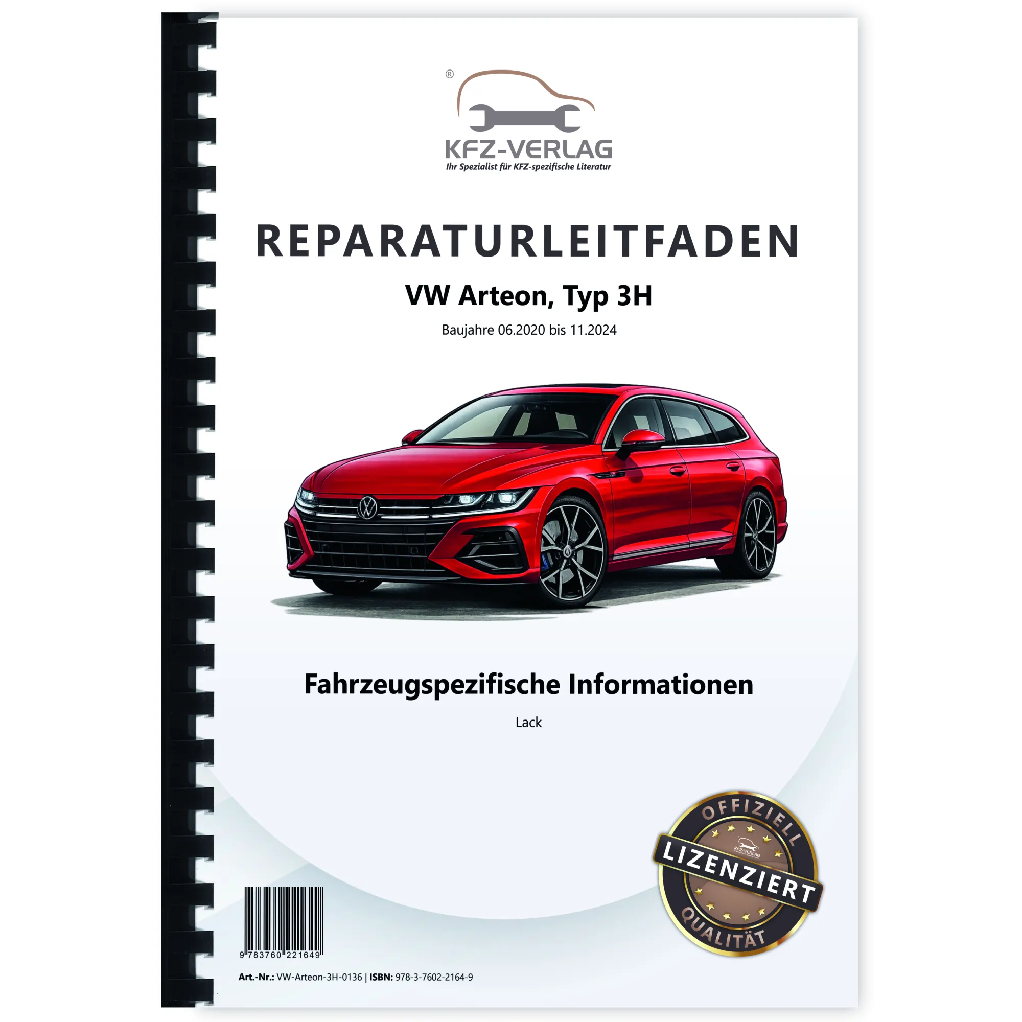 VW Arteon 3H 2020-2024 Fahrzeugspezifische Information Lack Reparaturanleitung