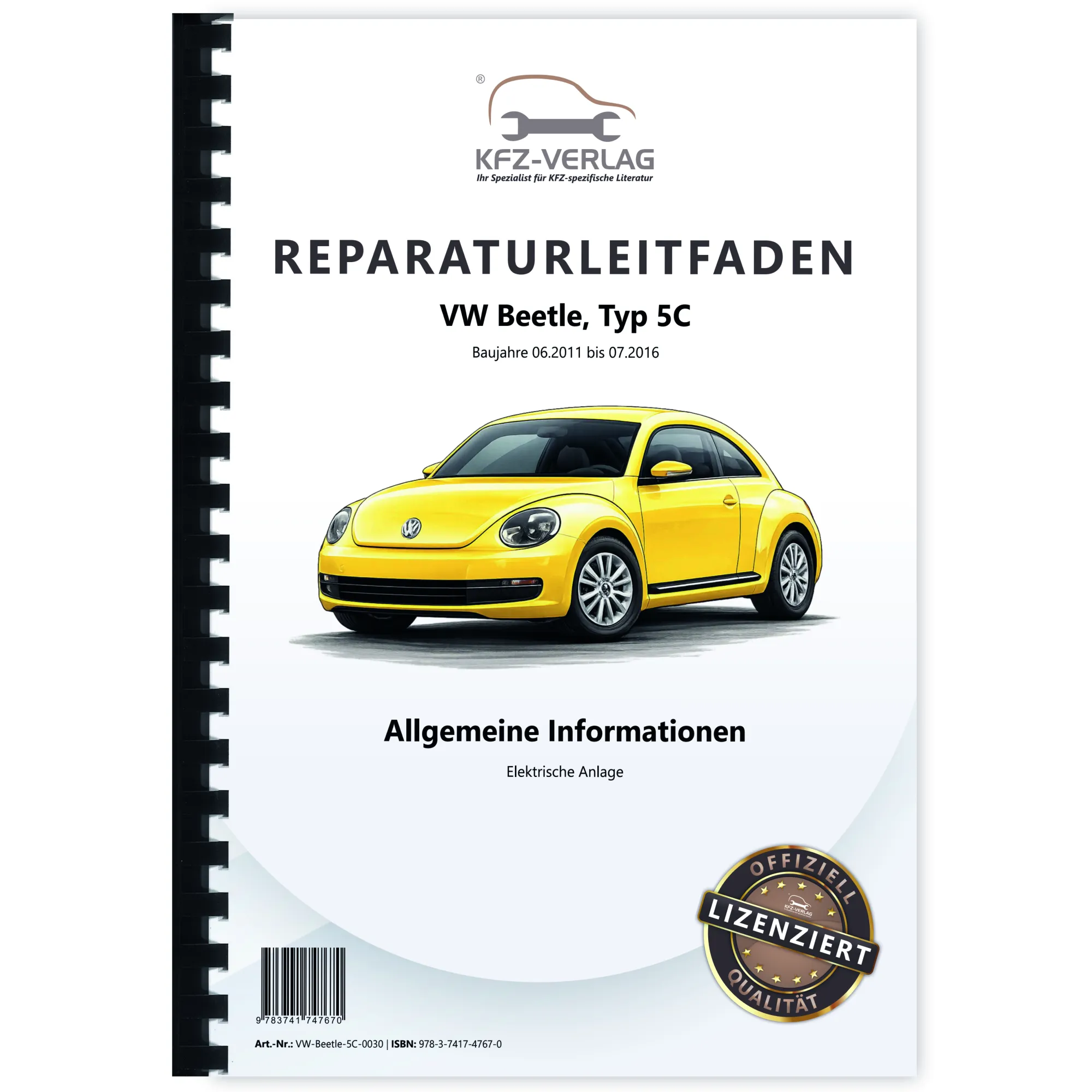 VW Beetle 5C 2011-2016 Allgemeine Infos Elektrische Anlage Reparaturanleitung