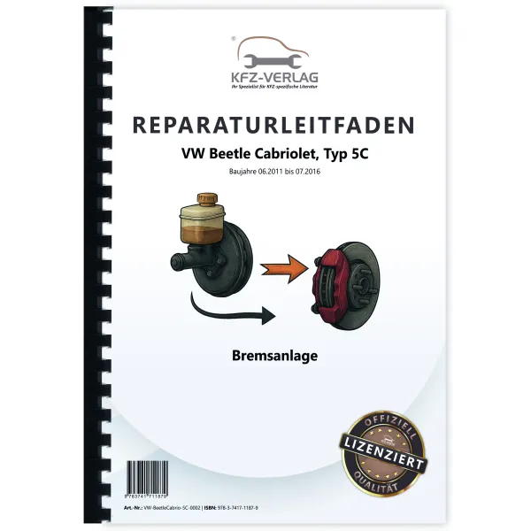 VW Beetle Cabrio Typ 5C 2011-2016 Bremsanlagen Bremsen System Reparaturanleitung