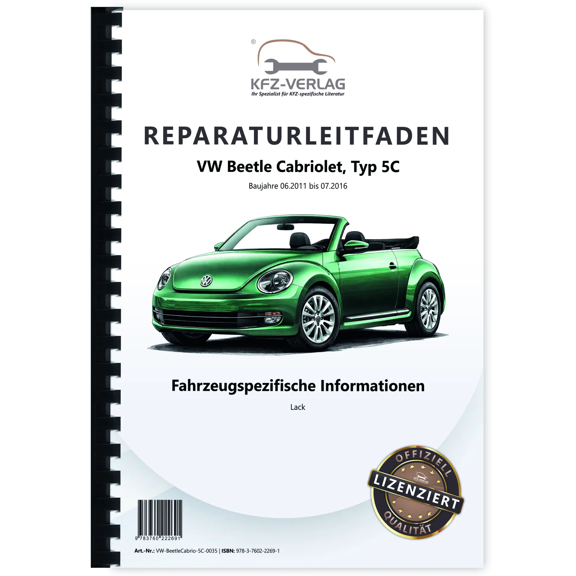 VW Beetle Cabrio 5C 2011-2016 Fahrzeugspezifische Infos Lack Reparaturanleitung