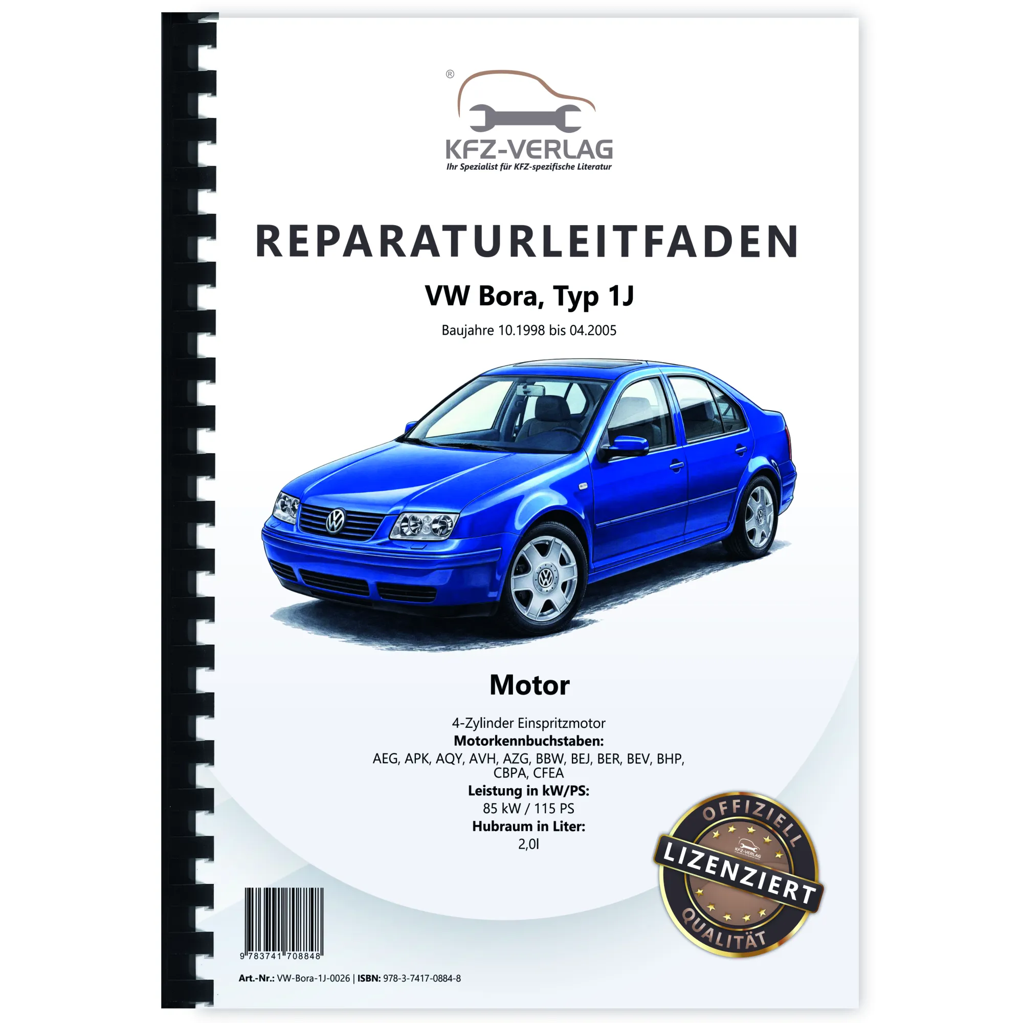 VW Bora Typ 1J 1998-2005 4-Zyl. Benzinmotor 2,0l 115 PS Reparaturanleitung