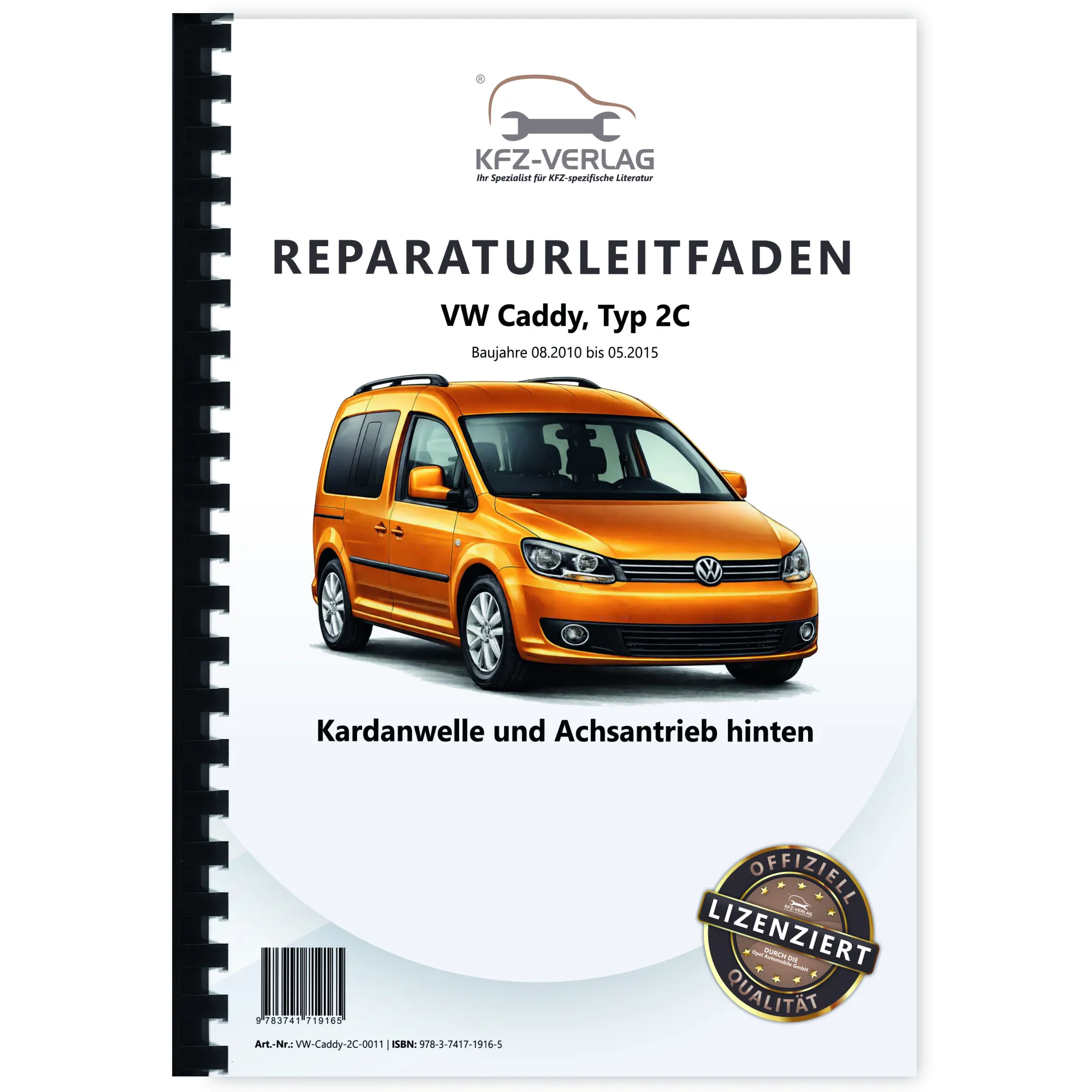 VW Caddy Typ 2C 2010-2015 Kardanwelle Achsantrieb hinten Reparaturanleitung
