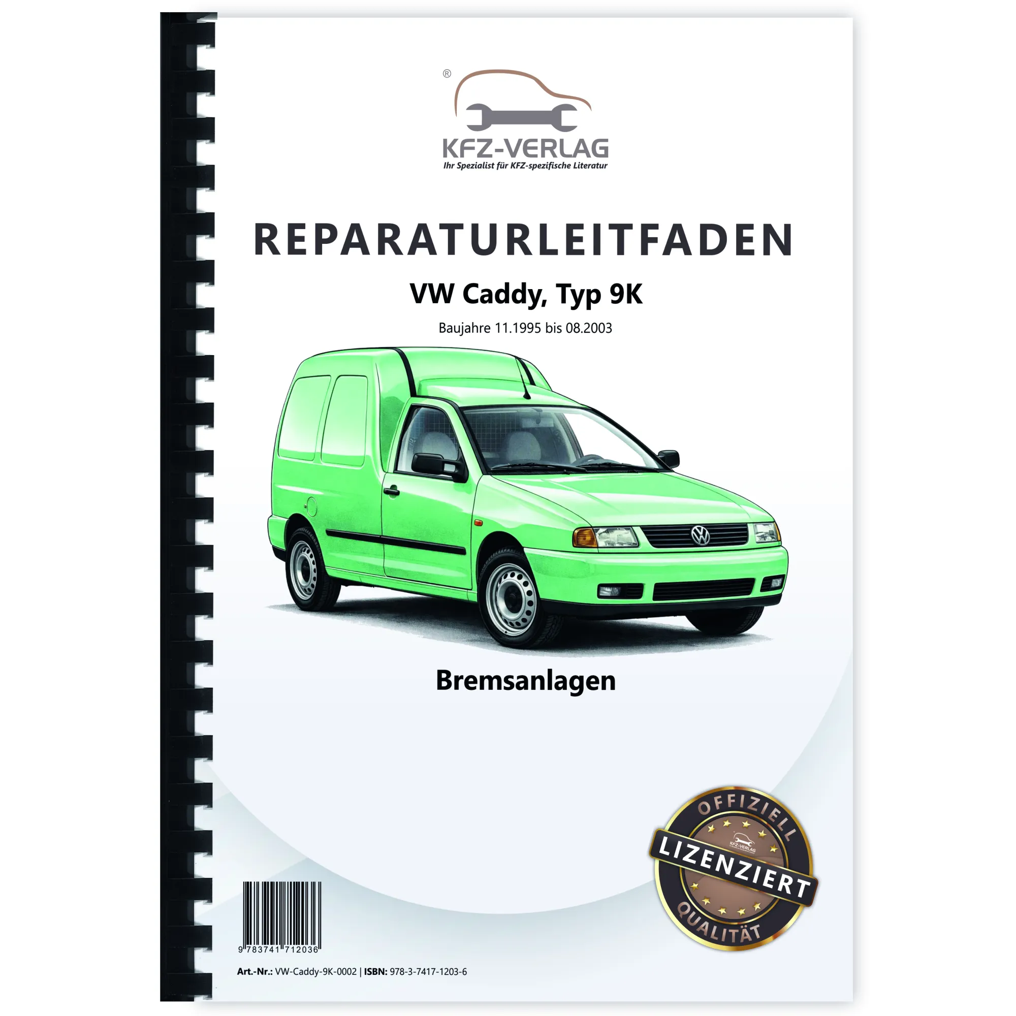 VW Caddy Typ 9K 1995-2003 Bremsanlagen Bremsen System Reparaturanleitung