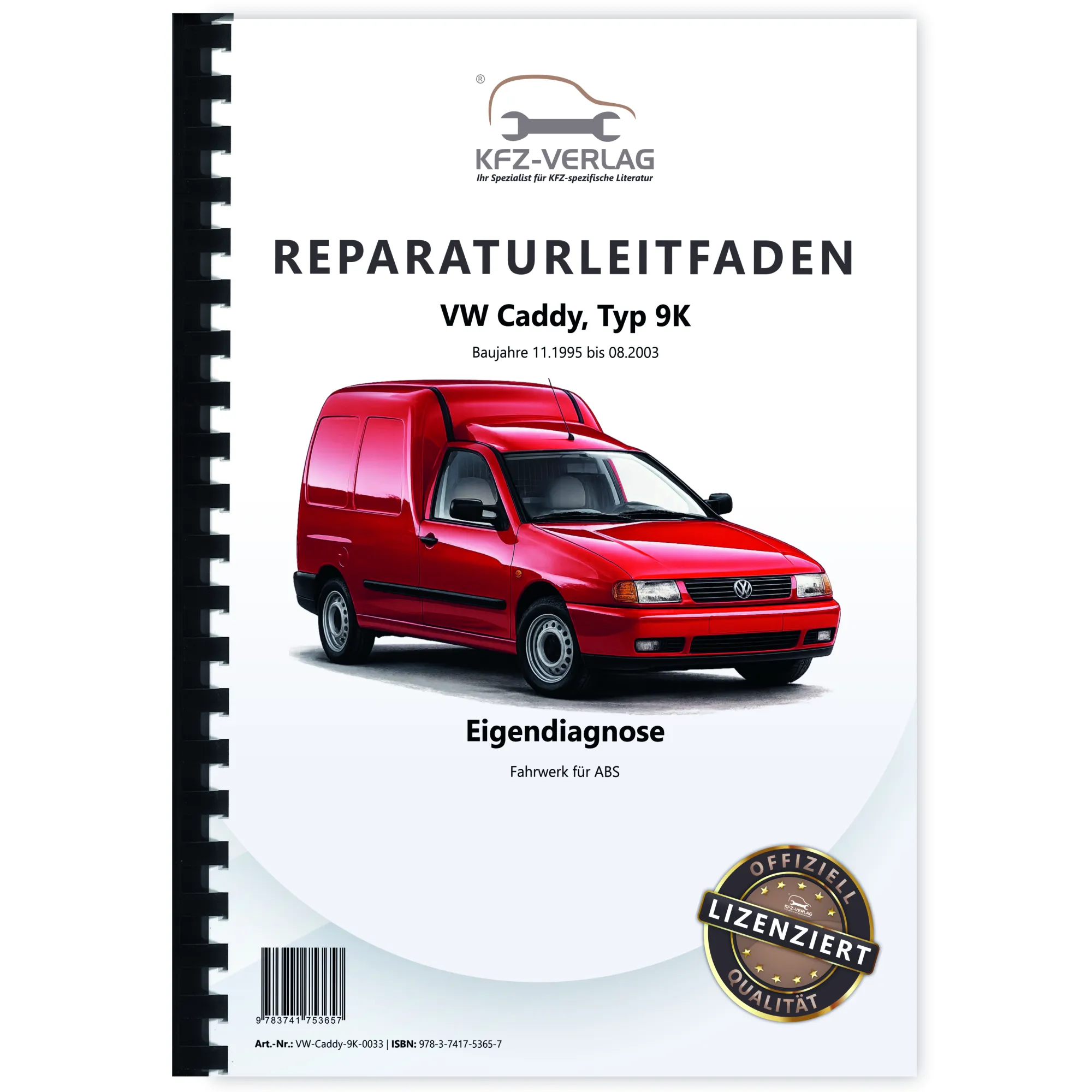 VW Caddy Typ 9K 1995-2003 Eigendiagnose Fahrwerk für ABS Reparaturanleitung