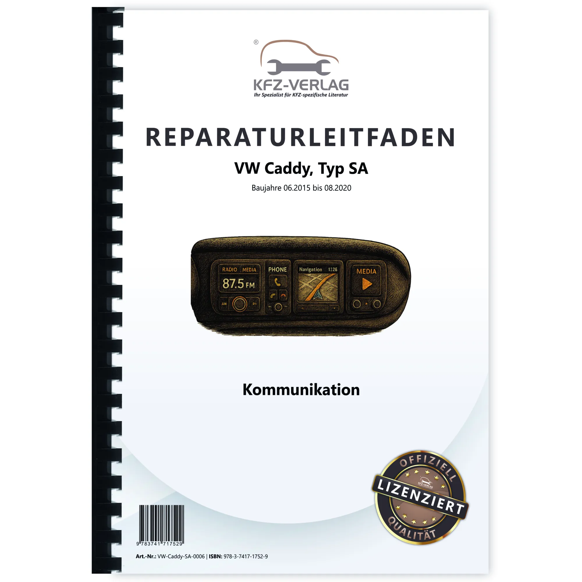VW Caddy SA 2015-2020 Kommunikation Radio Telefon Navigation Reparaturanleitung
