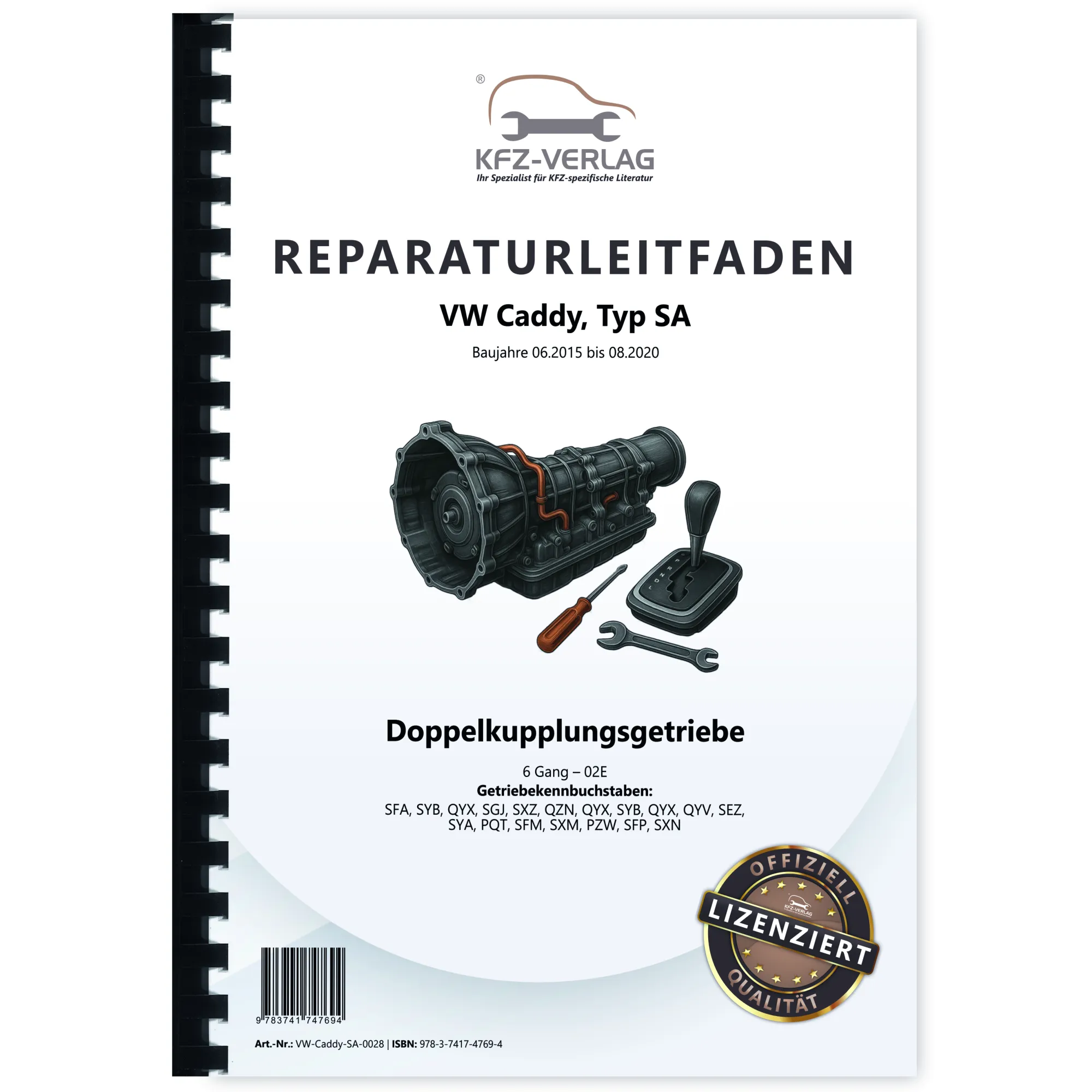 VW Caddy Typ SA 2015-2020 6 Gang Automatikgetriebe DKG 02E Reparaturanleitung