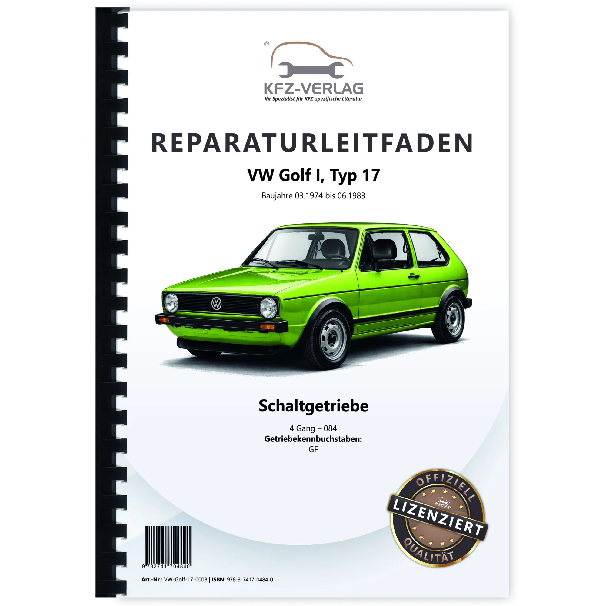 VW Golf 1 Typ 17 1974-1983 4 Gang Schaltgetriebe 084 Kupplung Reparaturanleitung