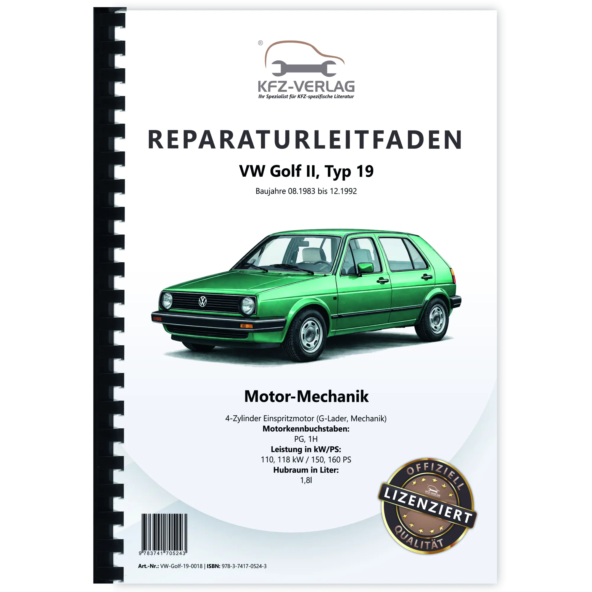 VW Golf 2 Typ 19 1983-1992 Benzinmotor Mechanik 150-160 PS Reparaturanleitung