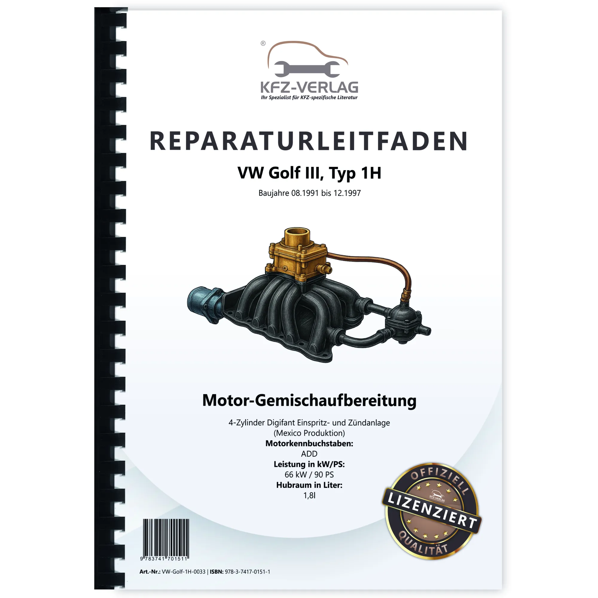 VW Golf 3 1H 1991-1997 Digifant Einspritz- Zündanlage 90 PS Reparaturanleitung