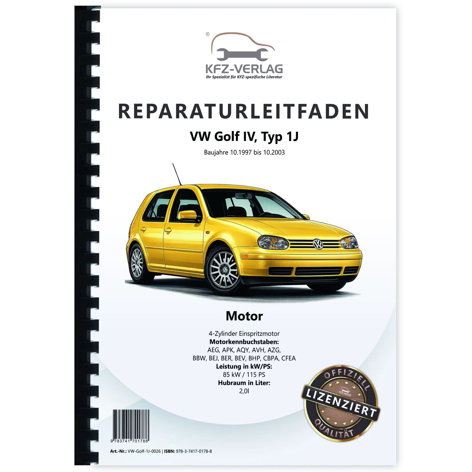 VW Golf 4 Typ 1J 1997-2003 4-Zyl. Benzinmotor 2,0l 115 PS Reparaturanleitung