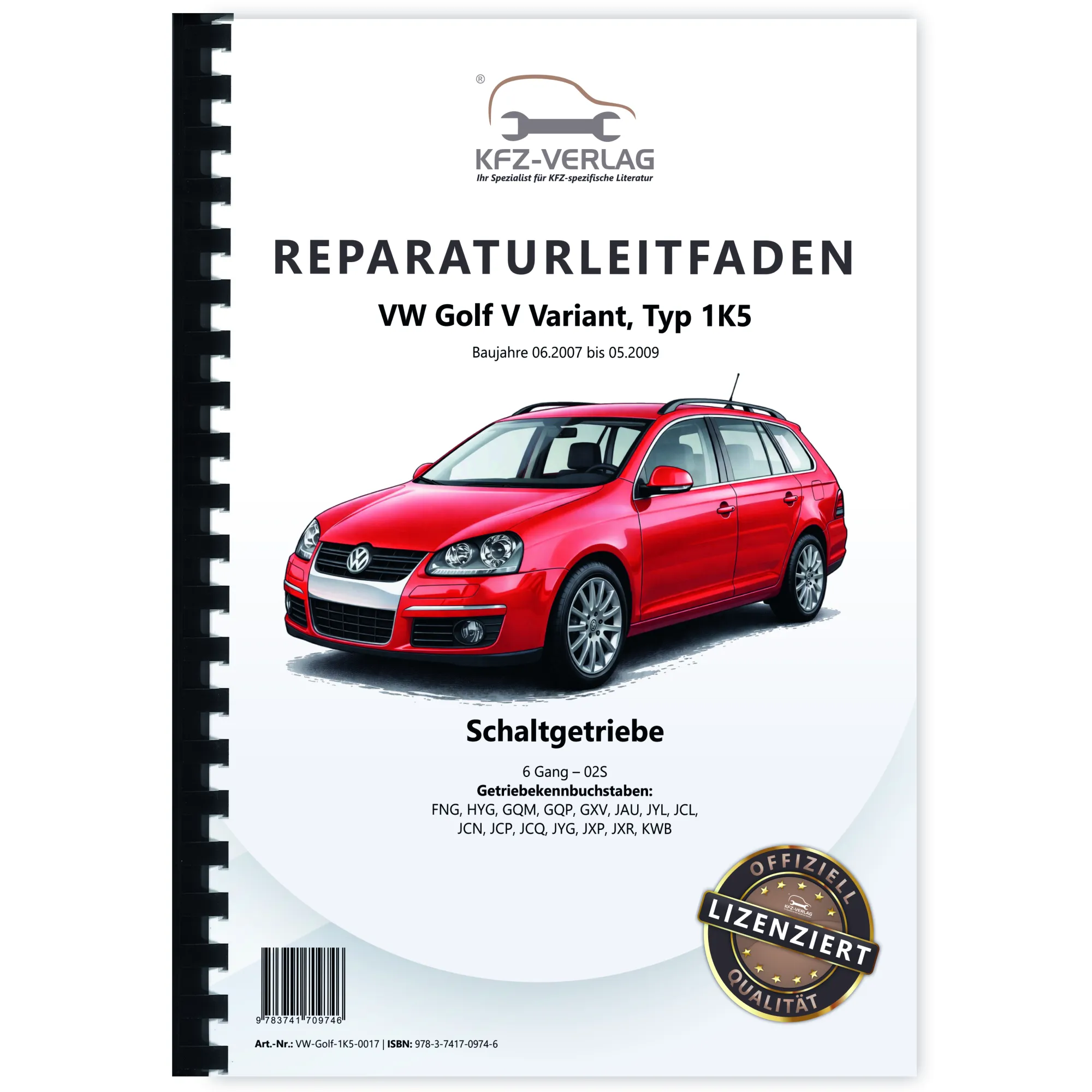 VW Golf 5 Variant Typ 1K5 2007-2009 6 Gang Schaltgetriebe 02S Reparaturanleitung